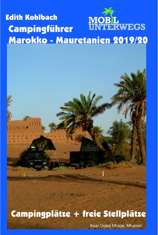Campingführer Marokko - Mauretanien 2019/20