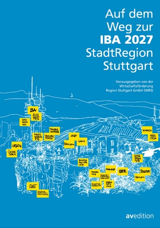Auf dem Weg zur IBA 2027 StadtRegion Stuttgart