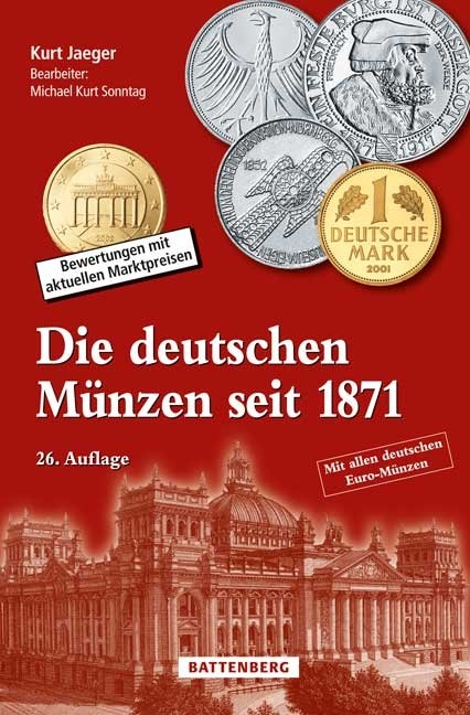 Die deutschen M&uuml;nzen seit 1871 - Kurt Jaeger