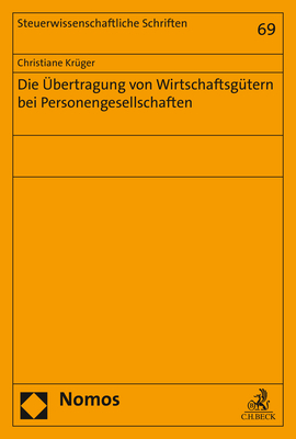 Die Übertragung von Wirtschaftsgütern bei Personengesellschaften