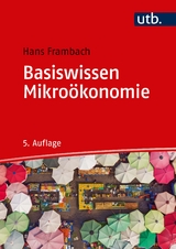 Basiswissen Mikro&ouml;konomie - Hans Frambach