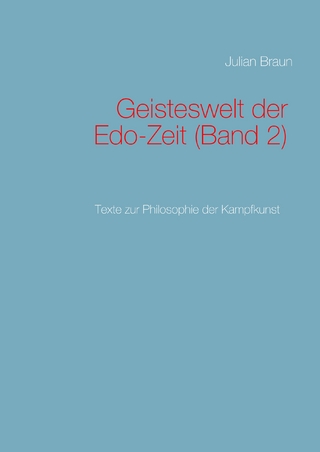 Geisteswelt der Edo-Zeit (Band 2)