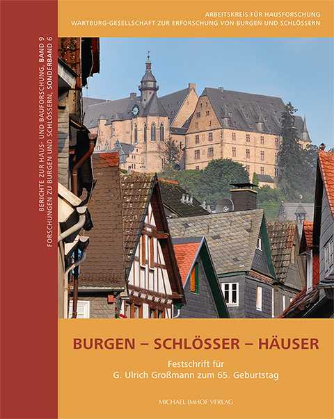 Burgen – Schlösser – Häuser - 