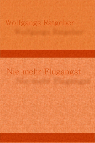 Nie mehr Flugangst
