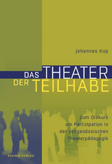 Das Theater der Teilhabe - Johannes Kup
