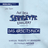 Auf der Serviette erklärt - Arbeitsbuch - Roam, Dan