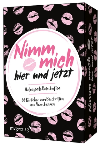 Nimm mich – hier und jetzt