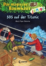 Das magische Baumhaus junior (Band 20) - SOS auf der Titanic - Mary Pope Osborne