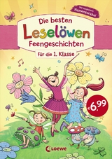 Die besten Lesel&ouml;wen-Feengeschichten f&uuml;r die 1. Klasse