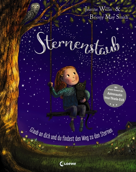 Sternenstaub - Glaub an dich und du findest den Weg zu den Sternen - Jeanne Willis