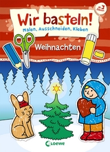 Wir basteln! - Malen, Ausschneiden, Kleben - Weihnachten - Norbert Pautner