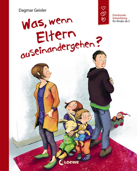 Was, wenn Eltern auseinandergehen? (Starke Kinder, gl&uuml;ckliche Eltern) - Dagmar Geisler