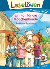 Lesel&ouml;wen 2. Klasse - Ein Fall f&uuml;r die M&auml;dchenbande - Eva Hierteis
