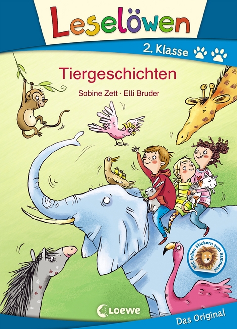 Lesel&ouml;wen 2. Klasse - Tiergeschichten - Sabine Zett