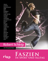Faszien in Sport und Alltag - Robert Schleip, Amanda Baker