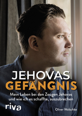 Jehovas Gef&auml;ngnis - Oliver Wolschke