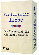 Was ich an dir liebe &ndash; Das Fragespiel f&uuml;r die ganze Familie