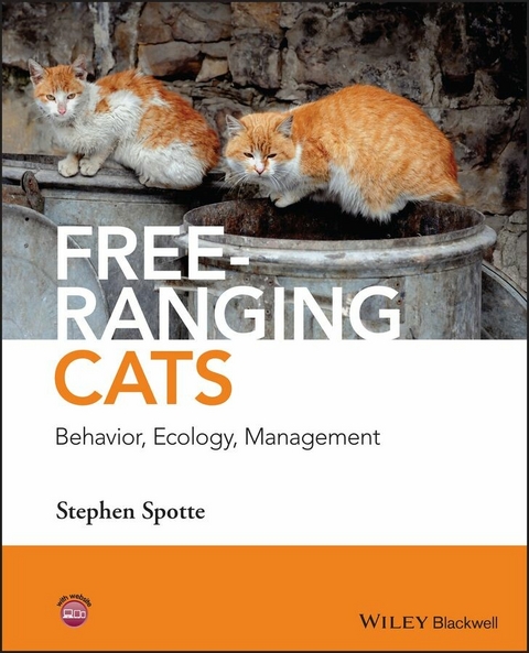 Free-ranging Cats - Stephen Spotte