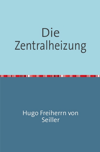 Die Zentralheizung