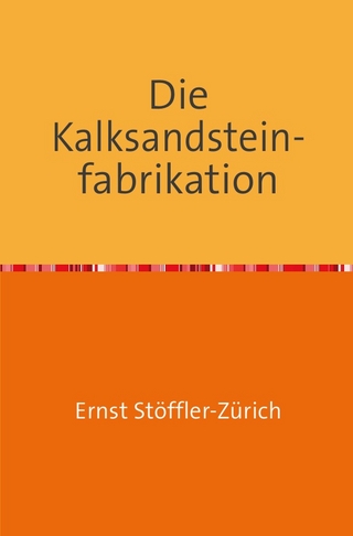 Die Kalksandsteinfabrikation