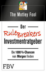 Der Rule Breakers-Investmentratgeber -  The Motley Fool