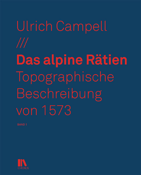 Das alpine R&auml;tien - Ulrich Campell