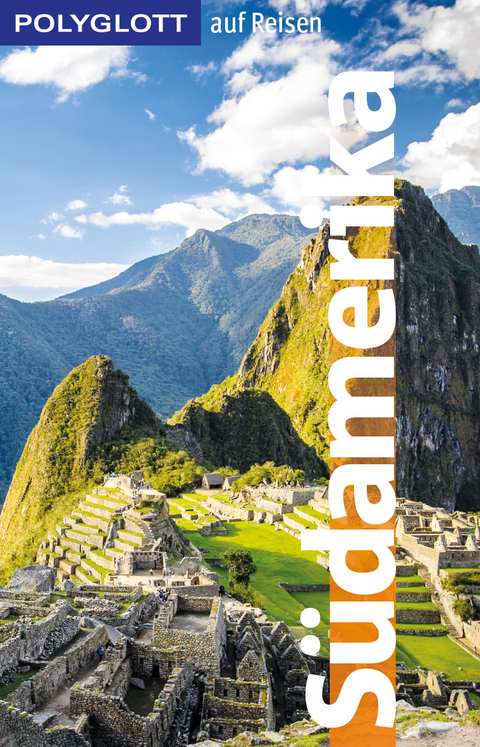 POLYGLOTT auf Reisen S&uuml;damerika - Wolfgang R&ouml;ssig