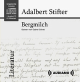 Bergmilch - Adalbert Stifter