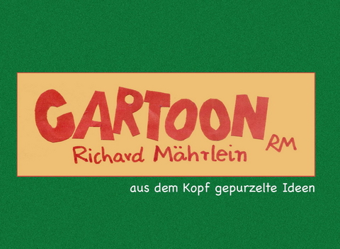 Cartoon - aus dem Kopf gepurzelte Ideen - Richard Mährlein, Matthias Hüttmann