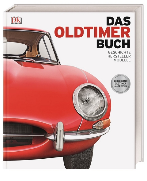 Das Oldtimer-Buch - Giles Chapman, Martin Gurdon, David Long, Andrew Noakes, Chris Quiller-Rees