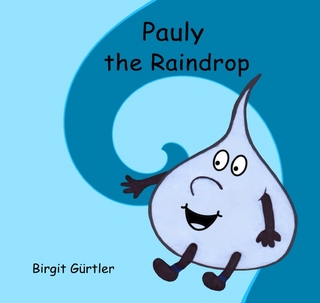 Pauly the Raindrop