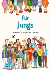 Pubert&auml;t, K&ouml;rper und Gef&uuml;hle - F&uuml;r Jungs - Christian Tielmann