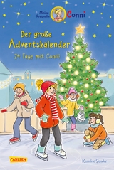 Meine Freundin Conni - Der gro&szlig;e Adventskalender - Karoline Sander