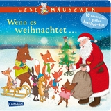 Lesem&auml;uschen: Wenn es weihnachtet ... Vorlesebuch ab 2 Jahren - Annette Moser