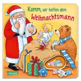 Komm, wir helfen dem Weihnachtsmann - Annette Moser