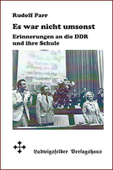 Es war nicht umsonst - Rudolf Parr