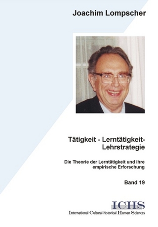 Tätigkeit - Lerntätigkeit - Lehrstrategie