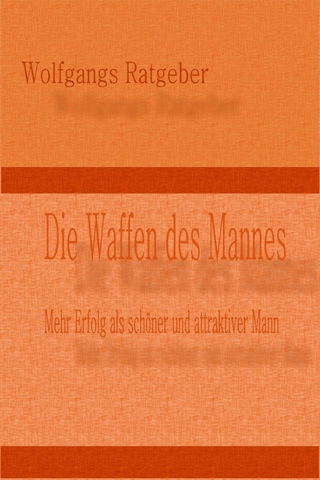 Die Waffen des Mannes