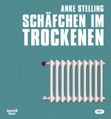 Sch&auml;fchen im Trockenen - Anke Stelling
