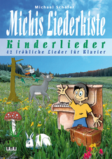 Michis Liederkiste: Kinderlieder f&uuml;r Klavier - Michael Sch&auml;fer