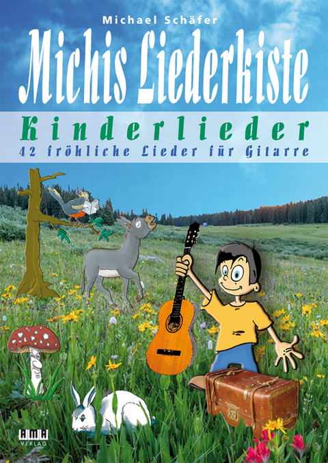 Michis Liederkiste: Kinderlieder f&uuml;r Gitarre - Michael Sch&auml;fer
