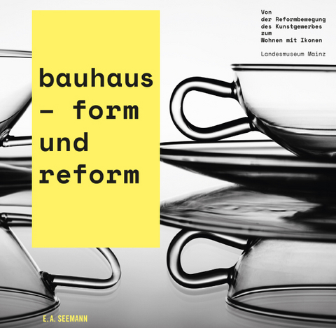 bauhaus &ndash; form und reform