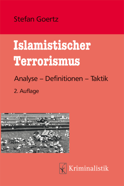 Islamistischer Terrorismus - Stefan Goertz