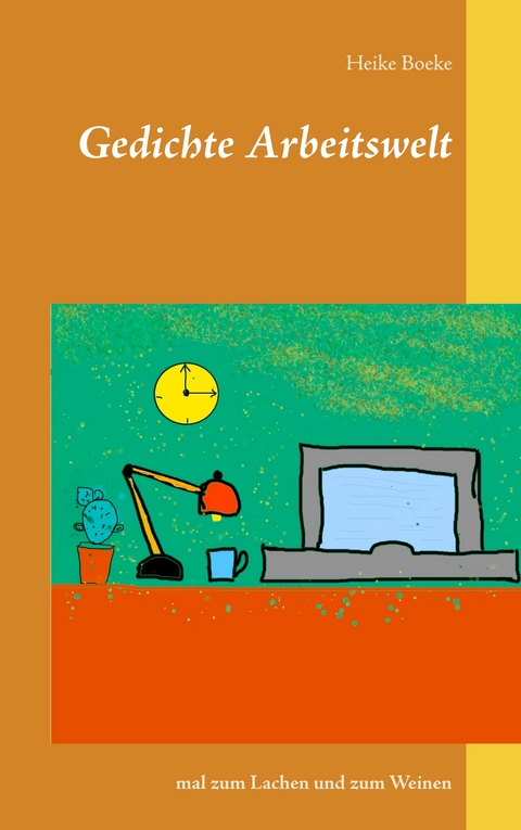 Arbeitswelt - Heike Boeke