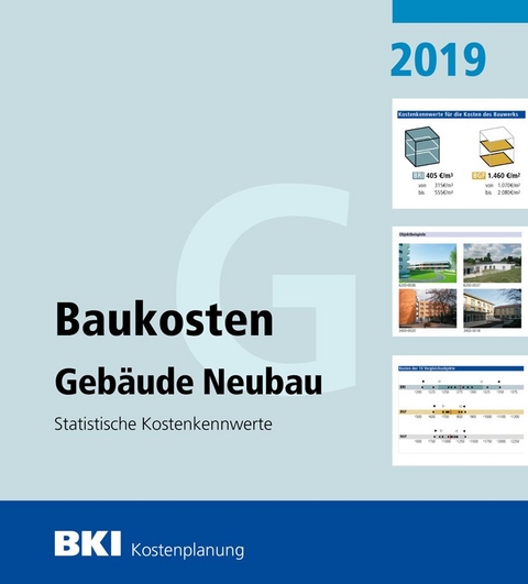 BKI Baukosten Geb&auml;ude Neubau 2019
