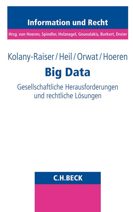 Schriftenreihe Information und Recht / Big Data - 