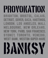 BANKSY PROVOKATION - Xavier Tapies