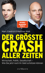 Der gr&ouml;&szlig;te Crash aller Zeiten - Marc Friedrich, Matthias Weik