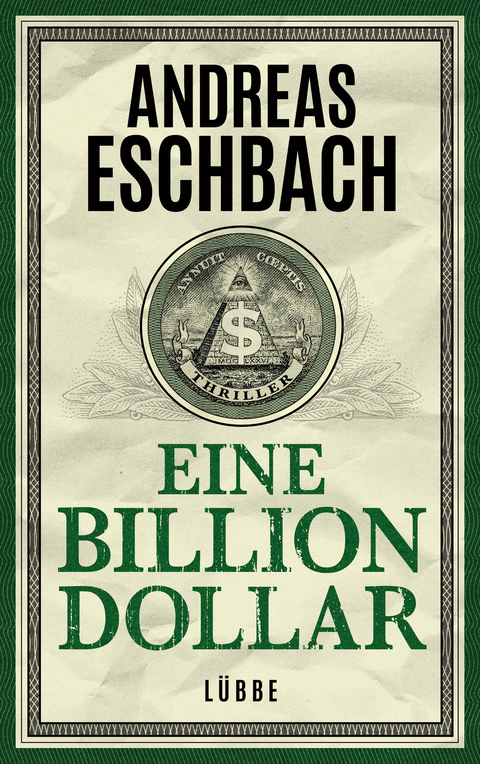 Eine Billion Dollar - Andreas Eschbach