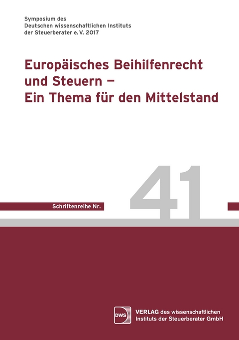 Europ&auml;isches Beihilfenrecht und Steuern